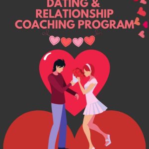💘 The 90-Day Dating & Relationship Coaching Program